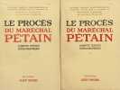 Le procès du Maréchal Pétain : compte rendu sténographique. Tomes 1 et 2.. PETAIN]. GARCON (Maurice).