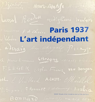 Paris 1937 : l'art indépendant.. COLLECTIF.