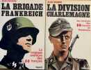 Les SS français. Tome 1 : La brigade Frankreich. Tome 2 : La division Charlemagne.. MABIRE (Jean).