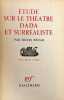 Etude sur le théâtre dada et surréaliste.. BEHAR (Henri).