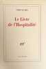 Le Livre de l'hospitalité.. JABES (Edmond).