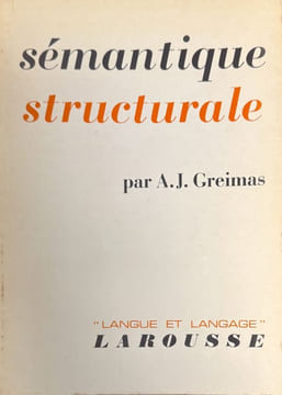 Sémantique structurale : recherche de méthode.. GREIMAS (A.J.).