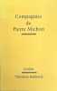 Compagnies de Pierre Michon. Théodore Balmoral n° 15.. MICHON (Pierre)]. COLLECTIF.