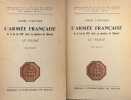 L'armée française de la fin du XVIIe siècle au Ministère de Choiseul. Le soldat. Tomes 1 et 2.. CORVISIER (André).