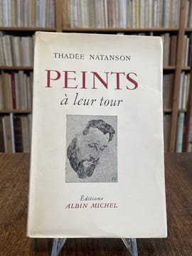 Peints à leur tour.. NATANSON (Thadée).