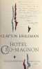 Hotel Cro-Magnon.. ESHLEMAN (Clayton).