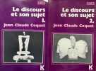 Le discours et son sujet. I : Essai de grammaire modale. II : Pratique de la grammaire modale, La "Ville" de Paul Claudel (Première et seconde ...