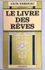 Le Livre des rêves.. KEROUAC (Jack).