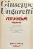 Vie d'un homme. Poésie, 1914-1970.. UNGARETTI (Giuseppe).