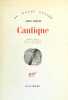 Cantique. Poèmes choisis, préfacés et traduits par Claude Esteban.. GUILLEN (Jorge).