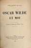 Oscar Wilde et moi. Traduit de l'anglais par William Claude.. WILDE (Oscar)]. DOUGLAS (Lord Alfred).
