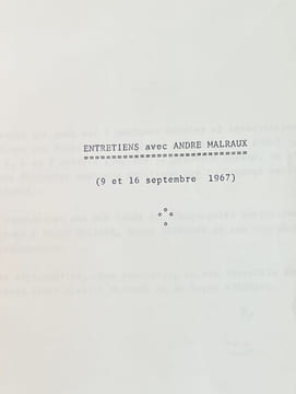 Entretiens avec André Malraux (9 et 16 septembre 1967).. MALRAUX (André), STEPHANE (Roger).