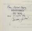 Histoires du mal.. SICHERE (Bernard).