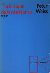 L'esthétique de la résistance. Roman.