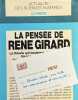 La pensée de René Girard.. GIRARD (René), ORSINI (Christine).