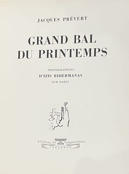 Grand bal du Printemps.. IZIS (Bidermanas), PREVERT (Jacques).