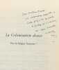 La colonisation douce. Feu la langue française ? Carnets, 1978-1990.. NOGUEZ (Dominique).