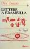 Lettere a Brambilla.. BUZZATI (Dino).