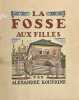 La fosse aux filles. Traduction de Montgault et D&eacute;sormonts.. KOUPRINE (Alexandre).