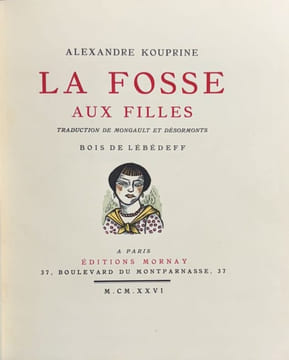 La fosse aux filles. Traduction de Montgault et Désormonts.. KOUPRINE (Alexandre).