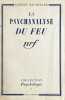 La Psychanalyse du feu.. BACHELARD (Gaston).