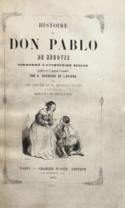 Histoire de Don Pablo de Ségovie surnommé l'aventurier buscon. Traduite de l'espagnol et annotée par A. Germond de Lavigne.