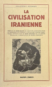 La civilisation iranienne.
