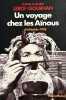 Un voyage chez les Aïnous. Hokkaïdo-1938.. LEROI-GOURHAN (Arlette et André).