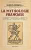La mythologie française.. DONTENVILLE (Henri).