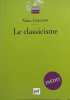 Le classicisme.. GENETIOT (Alain).