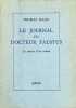 Le journal du Docteur Faustus. Le roman d'un roman. Traduit de l'allemand par Louise Servicen. Préface de Marcel Brion.. MANN (Thomas).