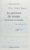 Le passeur de temps : modernité et nostalgie.. AGACINSKI (Sylviane).