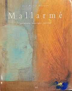 Mallarme : Un clair regard dans les tenèbres. Peinture, musique, poesie.