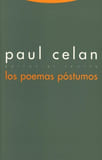 Los poemas p&oacute;stumos.. CELAN (Paul).