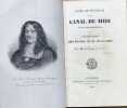 Guide du voyageur sur le canal du Midi et ses embranchements, et sur les canaux des &Eacute;tangs et de Beaucaire.. CARAMAN (Georges de Riquet de)].