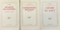 Hygiène des lettres (I : Premières notions. II : Littérature dégagée, 1942-1953. III : Savoir et goût).. ETIEMBLE (René).