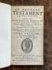 Le Nouveau Testament en françois, avec des réflexions morales sur chaque verset, pour en rendre la lecture plus utile et la méditation plus aisée. ...