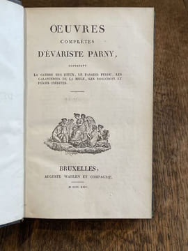 Oeuvres choisies de Parny, précédées d'une notice historique sur sa vie.. PARNY (Evariste).