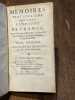 M&eacute;moires particuliers pour servir l'Histoire de France, sous les r&egrave;gnes de Henri III, de Henri IV, sous la r&eacute;gence de Marie de M&eacute;dicis, & sous Louis ...