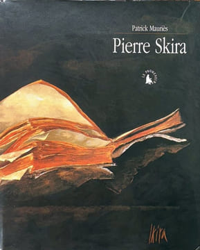Pierre Skira.. SKIRA (Pierre)]. MAURIES (Patrick).