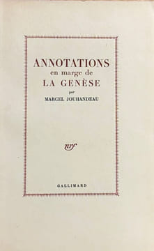 Annotations en marge de la Genèse.. JOUHANDEAU (Marcel).