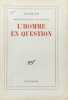 L'Homme en question (Descriptions critiques, V).. ROY (Claude).