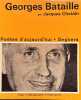 Georges Bataille.. BATAILLE (Georges)]. CHATAIN (Jacques).