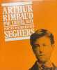 Arthur Rimbaud. Pr&eacute;sentation et anthologie.. RIMBAUD]. RAY (Lionel).