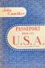 Passeport pour les U.S.A.. GUNTHER (John).