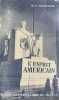 L'esprit am&eacute;ricain.. COMMAGER (Henry Steele).