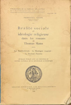 Réalité sociale et idéologie religieuse dans les romans de Thomas Mann. Les Buddenbrook, La Montagne magique, Le docteur Faustus.. MANN (Thomas)]. ...