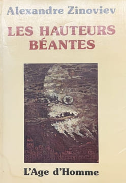 Les hauteurs béantes.. ZINOVIEV (Alexandre).