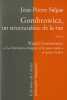 Gombrowicz, un structuraliste de la rue. Suivi de Witold Gombrowicz, La litt&eacute;rature &eacute;migr&eacute;e et le pays natal, et autres textes.. GOMBROWICZ (Witold)]. ...