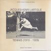 Jacques-Henri Lartigue : Tennis (1910-1926). Centre culturel fran&ccedil;ais de Rome.. LARTIGUE (Jacques-Henri).